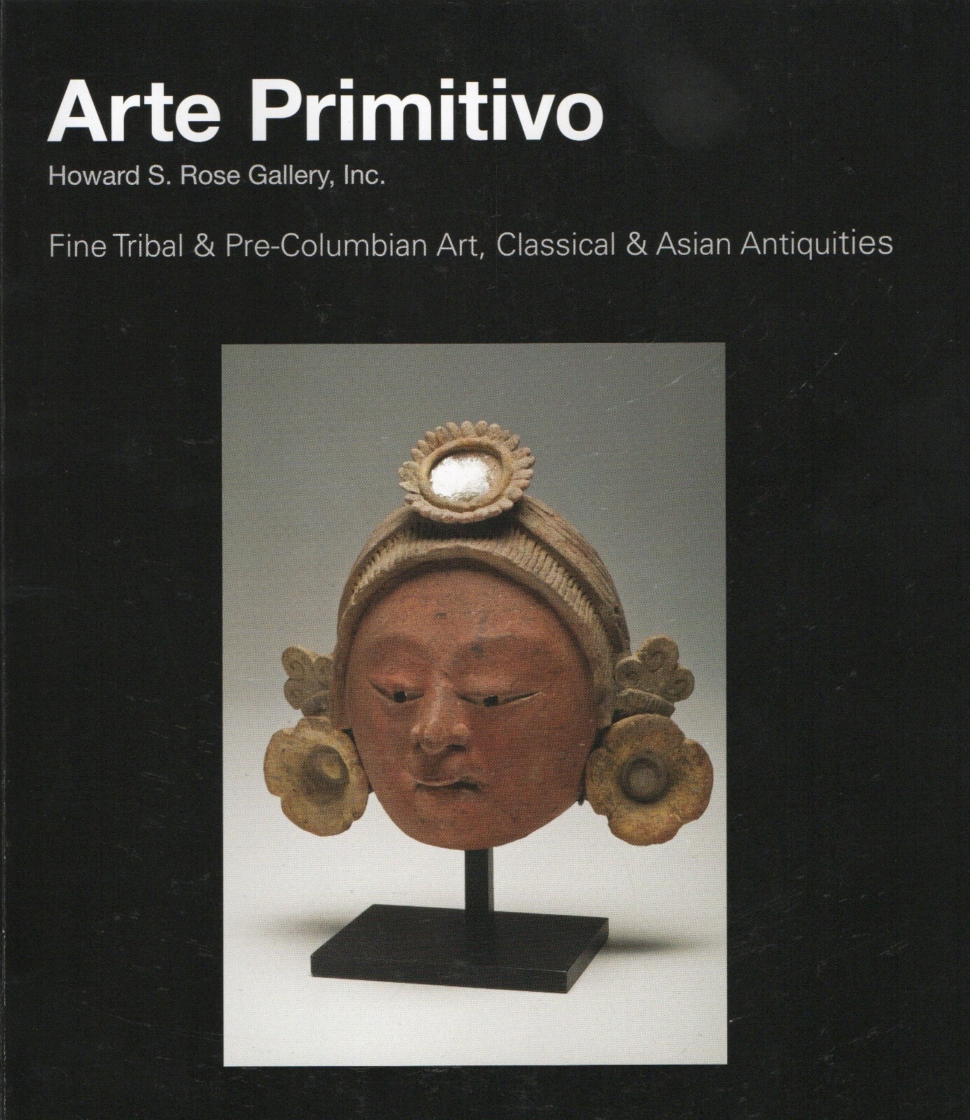 Pre Columbian Artifacts Price & Value Guide Arte Primitivo Auction Catalog #65